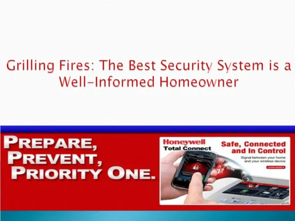 Grilling Fires: The Best Security System is a Well-Informed