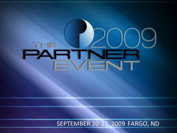 SEPTEMBER 20-22, 2009 FARGO, ND