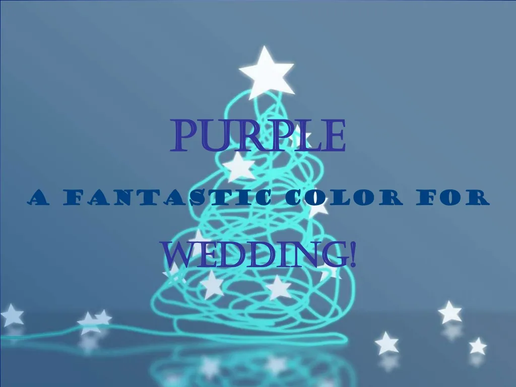 purple a fantastic color for wedding