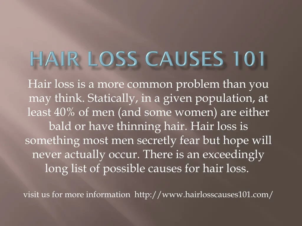 hair loss causes 101