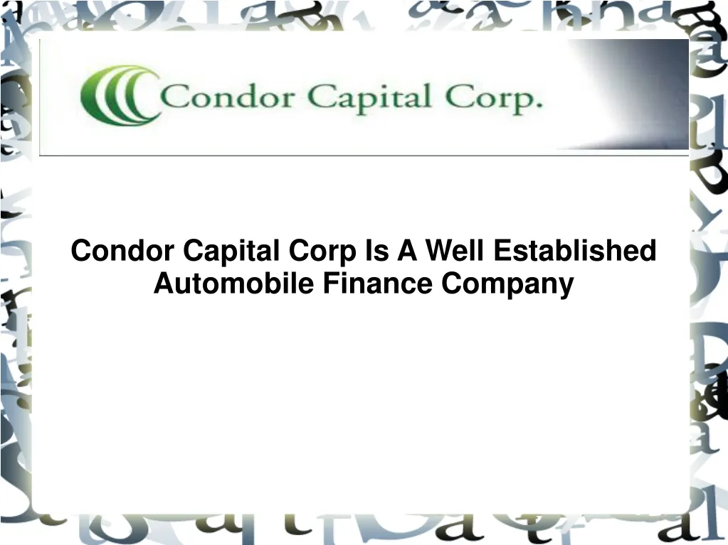 condor capital corp is a well established