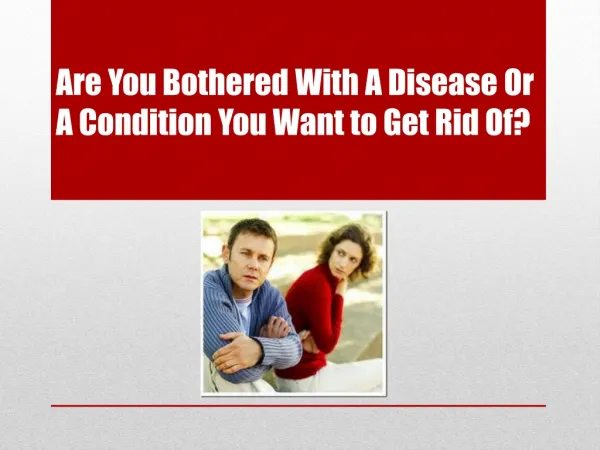 Get Rid Of Your Disease