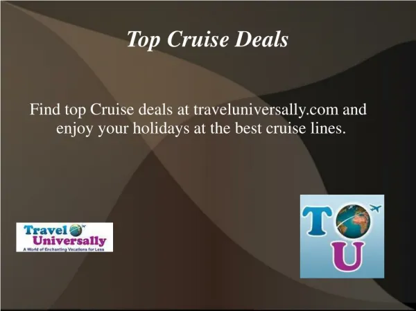 Top cruise Deals at Traveluniversally.com