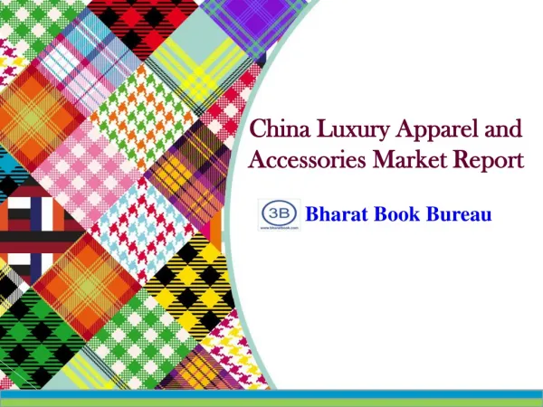 China Luxury Apparel and Accessories Market Report, 2012-20