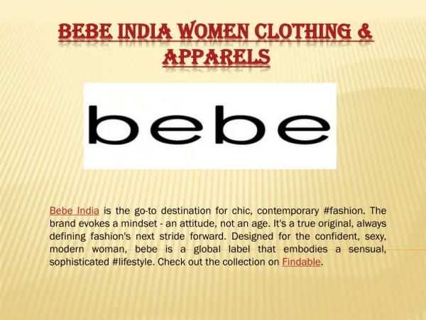 Bebe India stores near you to shop bebe clothing and bebe dr
