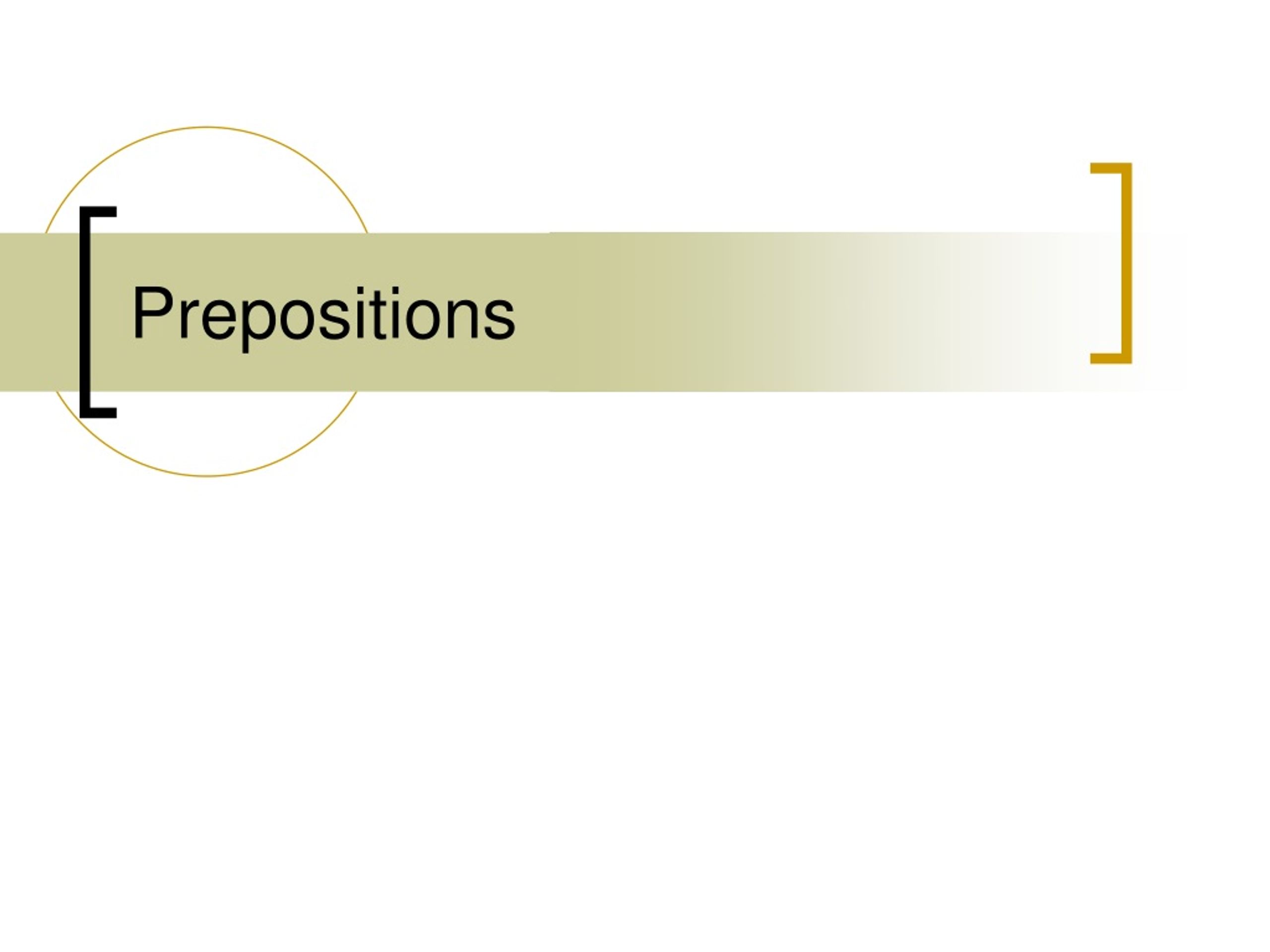 PPT - Prepositions PowerPoint Presentation, free download - ID:1306780