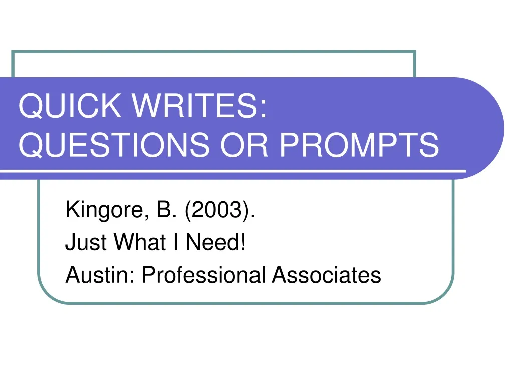 quick writes questions or prompts