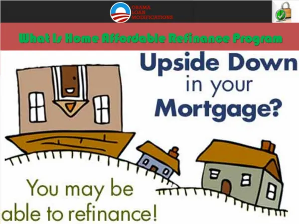 Get The Homeowner Affordable Refinance Program