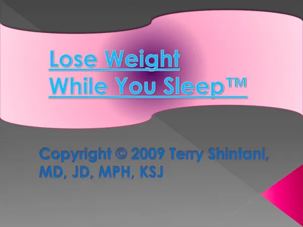 Lose Weight While You Sleep