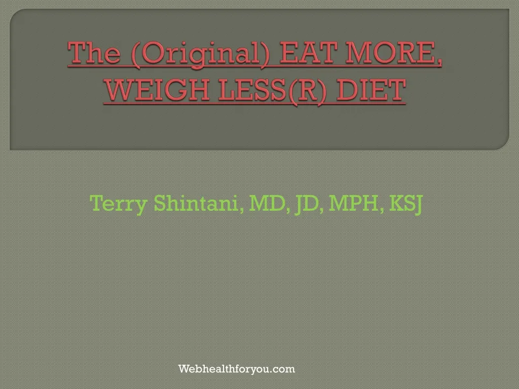 the original eat more weigh less r diet
