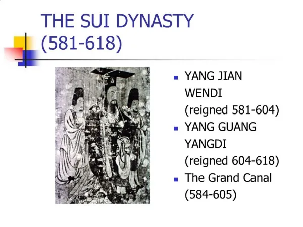 THE SUI DYNASTY 581-618