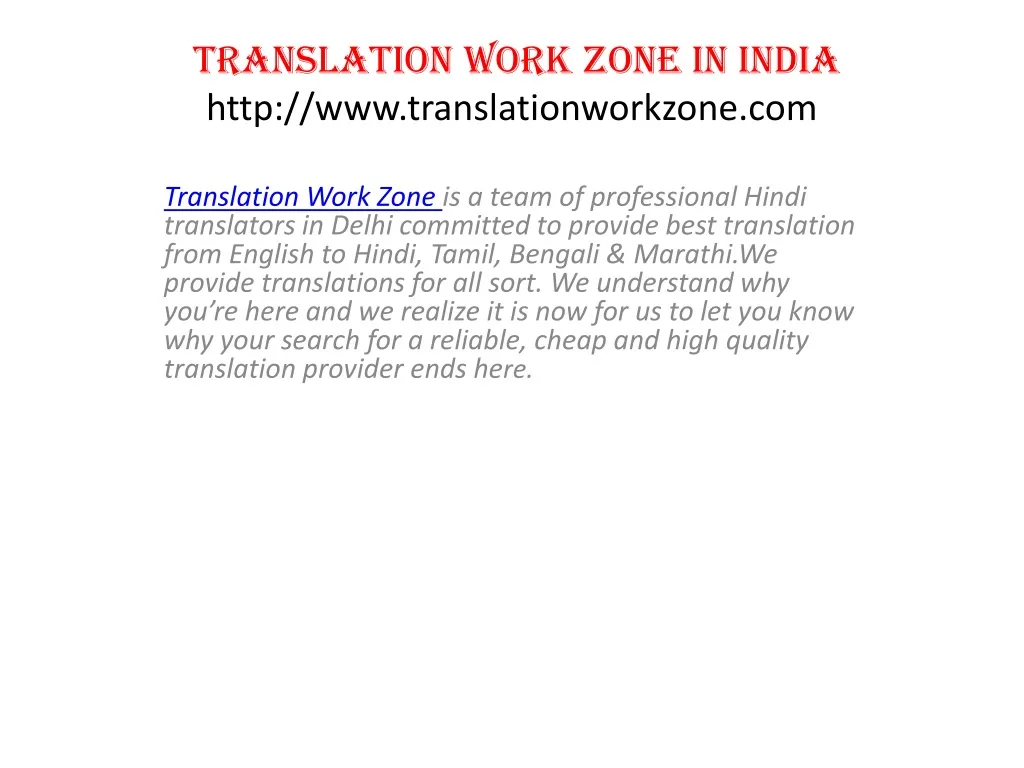 translation work zone in india http www translationworkzone com