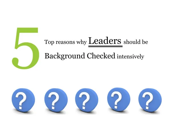 5 Top reasons why Business Leaders should be Background Chec