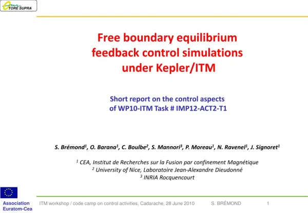 Free boundary equilibrium feedback control simulations under Kepler /ITM