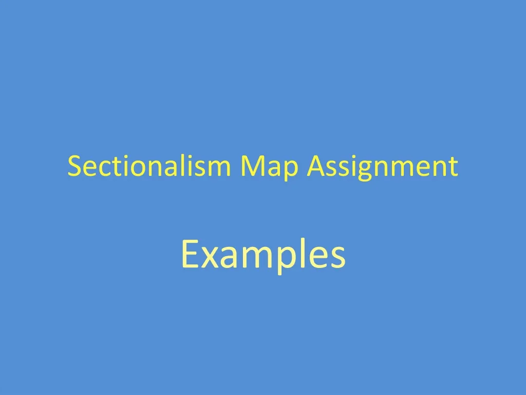 sectionalism map assignment