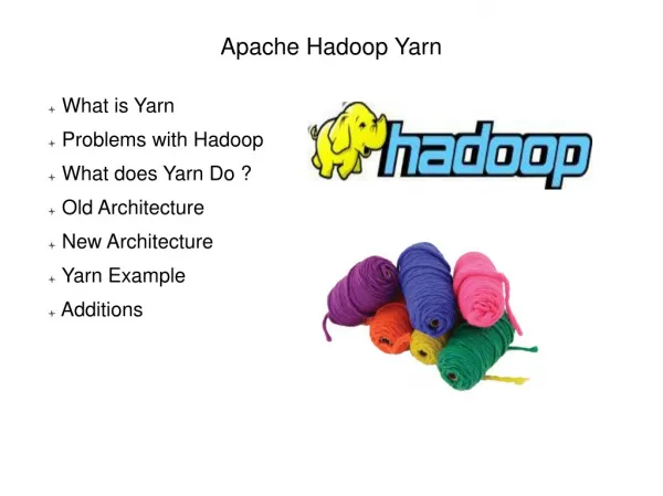 An Introduction to Apache Hadoop Yarn