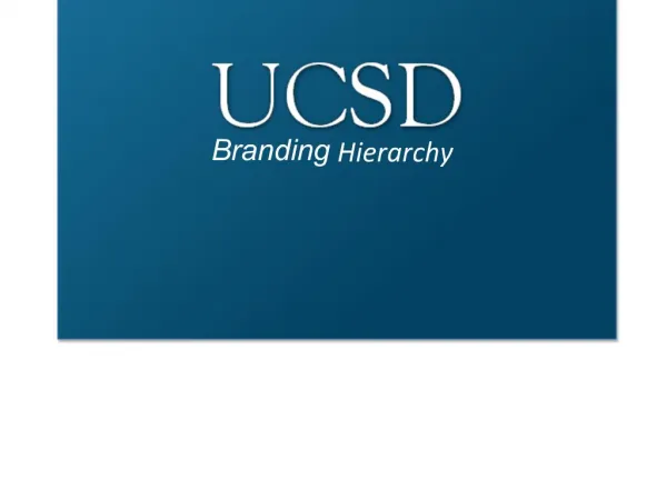 UCSD-HS Branding Hierarchy - Example PPT