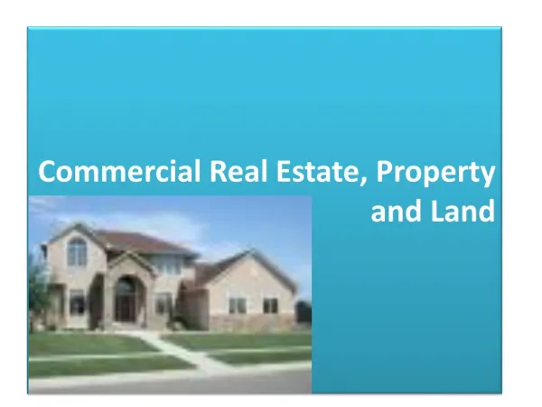 Commercial Real Estate Property and Land
