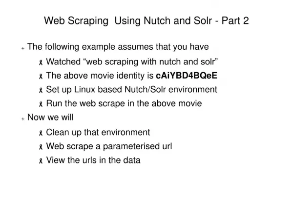Web Scraping Using Nutch and Solr 2/3