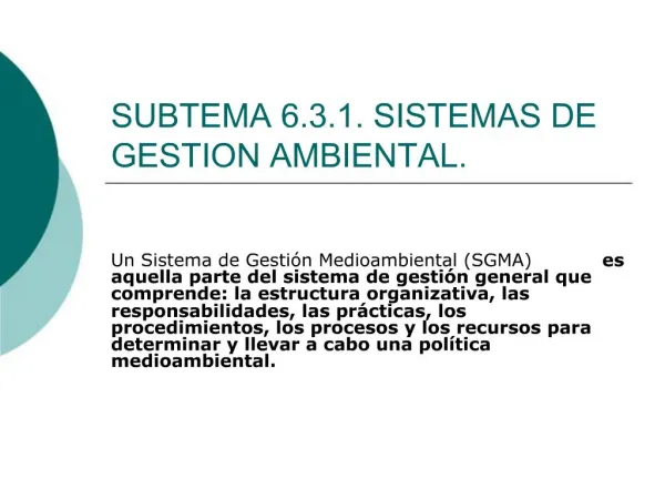 SUBTEMA 6.3.1. SISTEMAS DE GESTION AMBIENTAL.