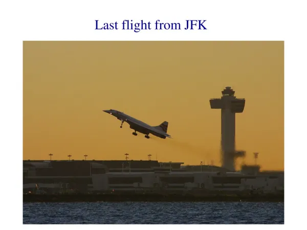 Last flight from JFK