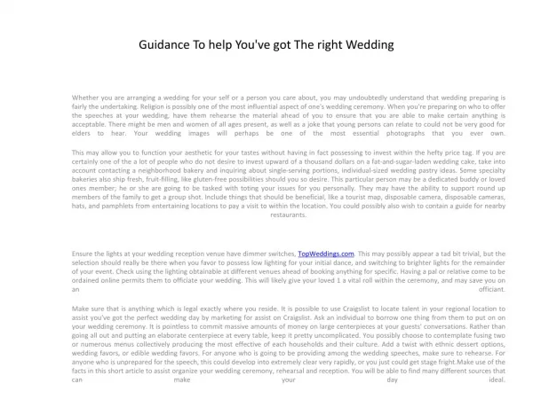 Guidance To help You've got The right Wedding