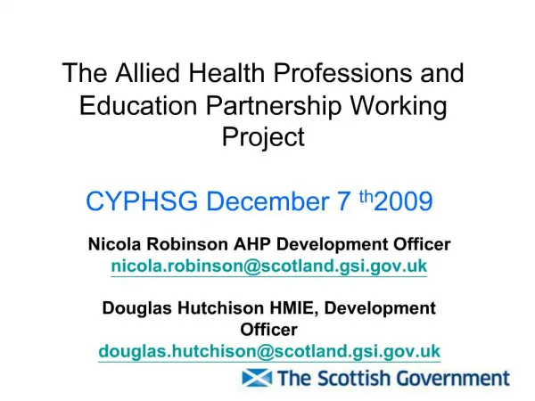 The Allied Health Professions and Education Partnership Working Project CYPHSG December 7th 2009