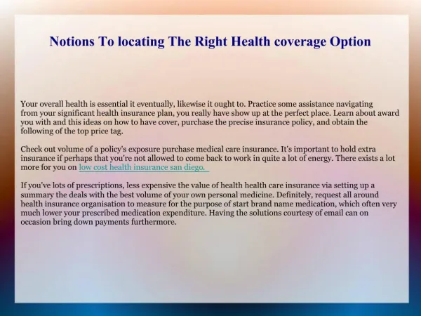 Notions To locating The Right Health coverage Option