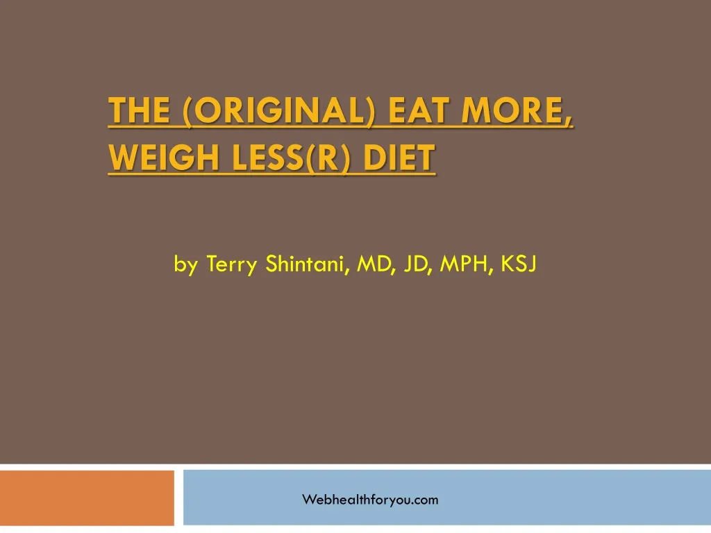 the original eat more weigh less r diet