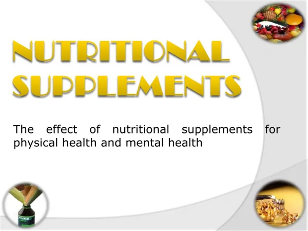 The Effectiveness of Nutritional Supplements
