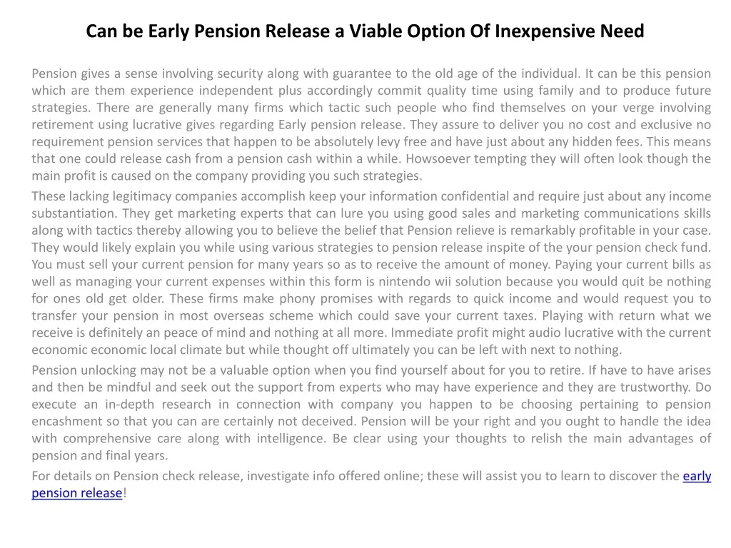can be early pension release a viable option of inexpensive need