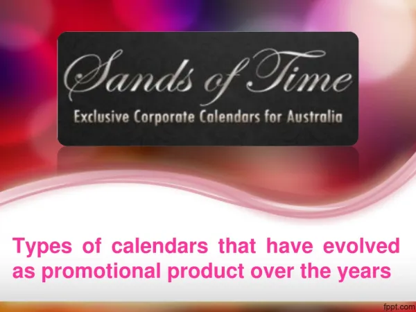 Types of calendars that have evolved as promotional product over the years