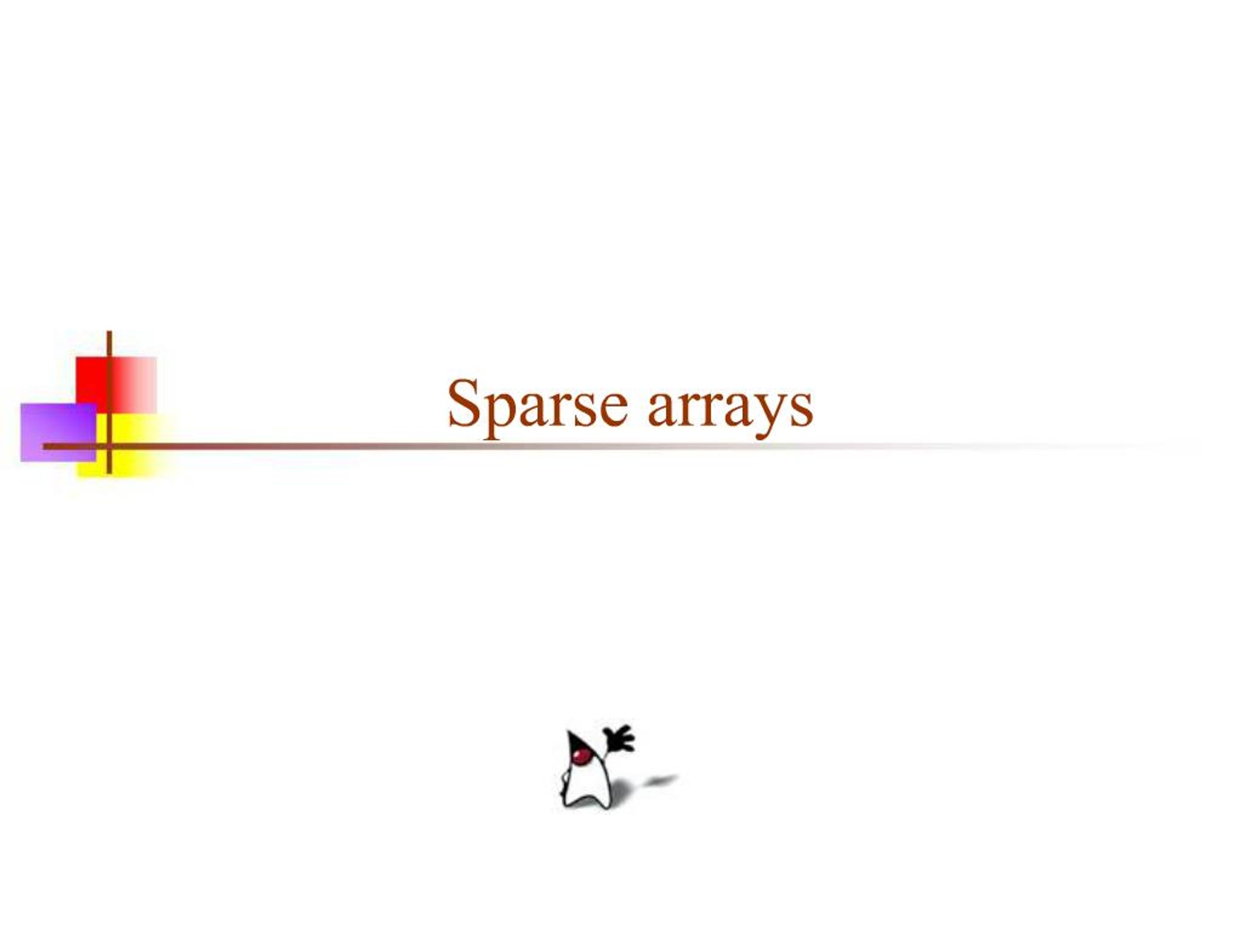 PPT - Sparse arrays PowerPoint Presentation, free download - ID:1310454