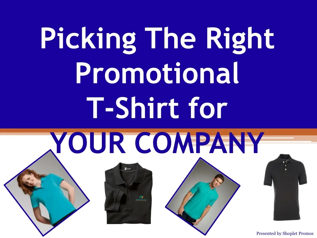picking the right promotional t shirt for your company