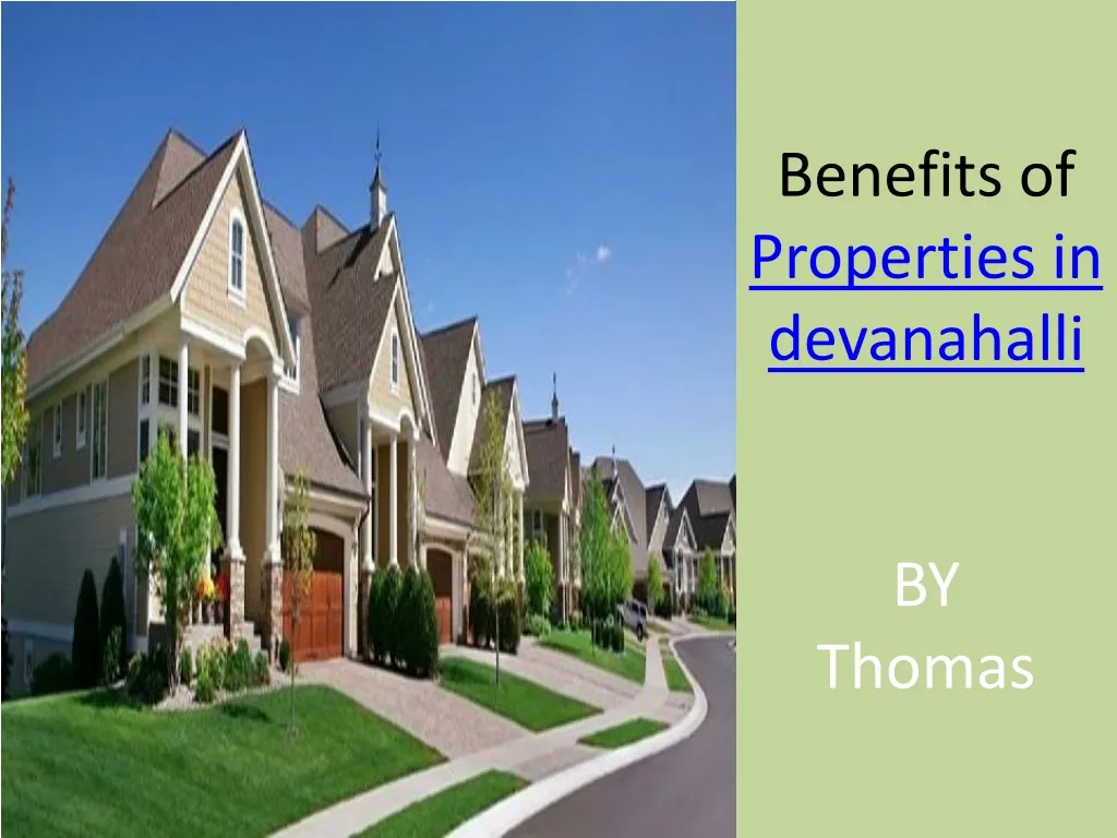 benefits of properties in devanahalli by thomas