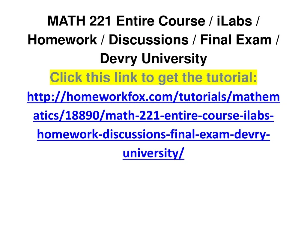 math 221 entire course ilabs homework discussions