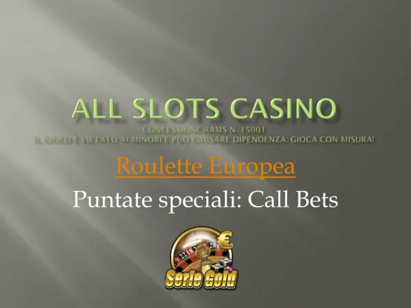 Roulette Europea: call bets
