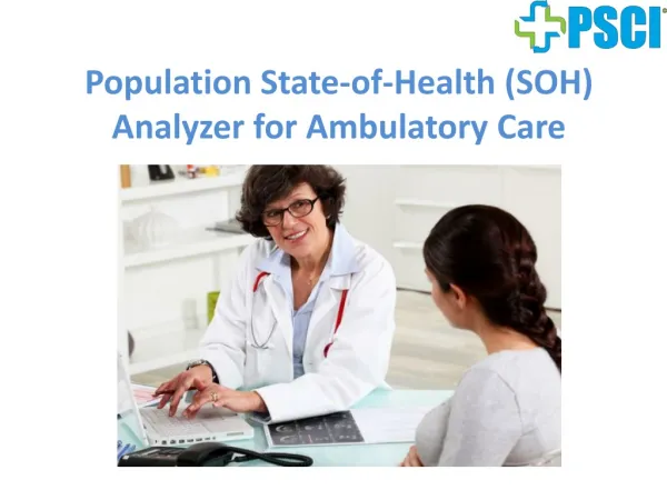 Population SOH Analyzer For Ambulatory Care