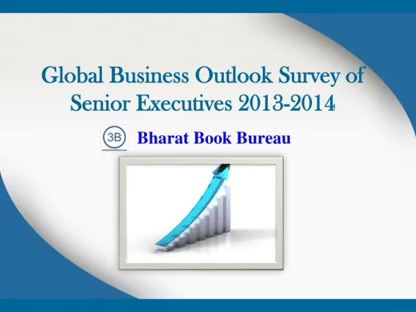 Bharat Book Presents"Global Business Outlook Survey of Senio