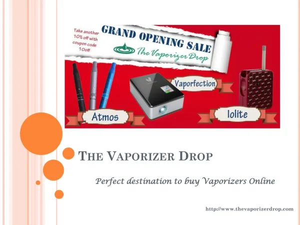TheVaporizerDrop - Perfect destination to buy Vaporizers