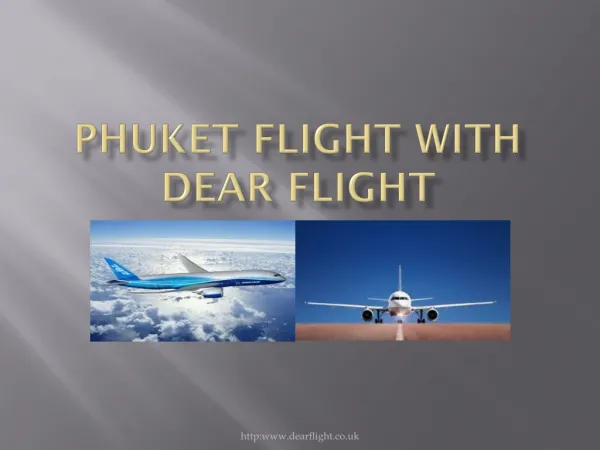 Phuket Flight Guide
