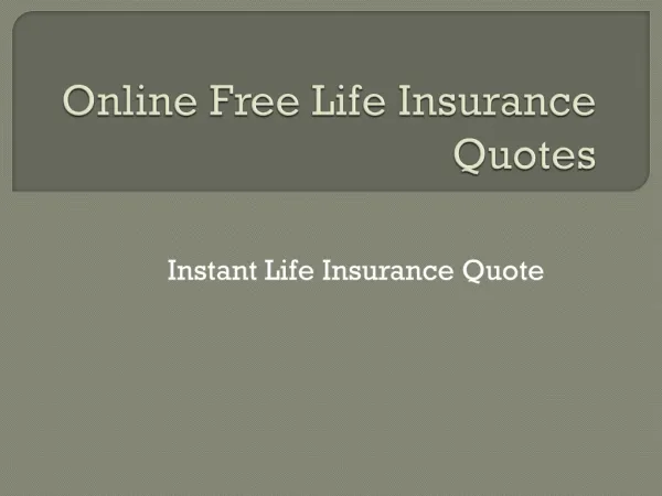 Free Online Life Insurance Quotes