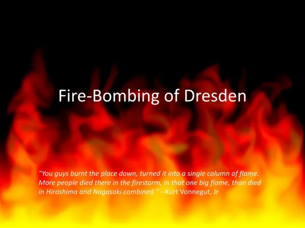 Fire-Bombing of Dresden