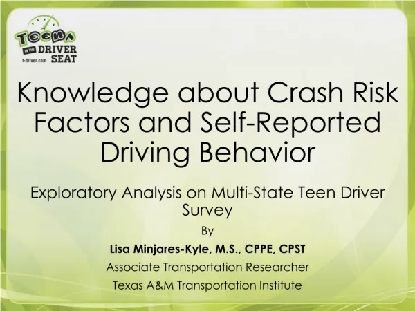 Knowledge about Crash Risk Factors and Self-Reported Driving Behavior