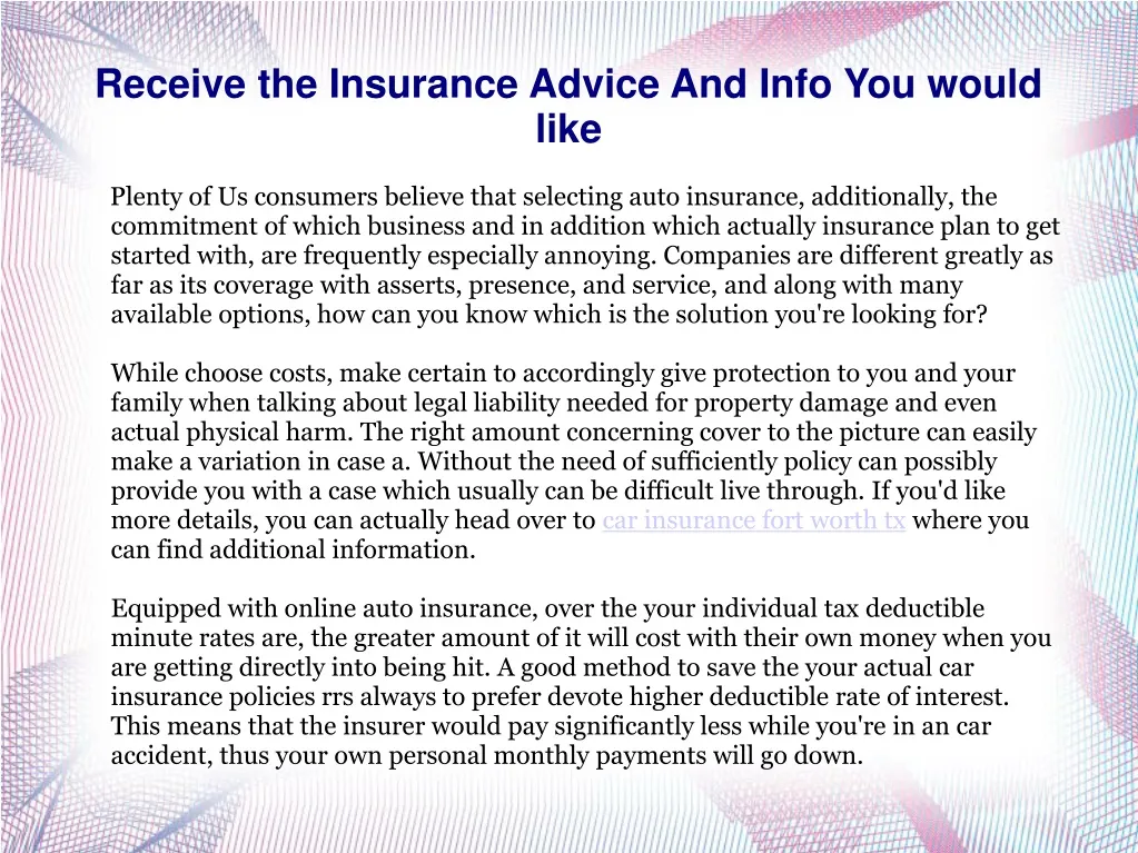 receive the insurance advice and info you would like