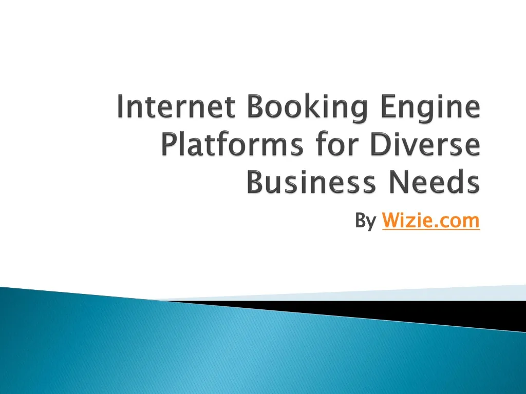 internet booking engine platforms for diverse business needs