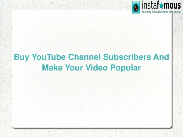 Buy YouTube Channel Subscribers And Make Your Video Popular