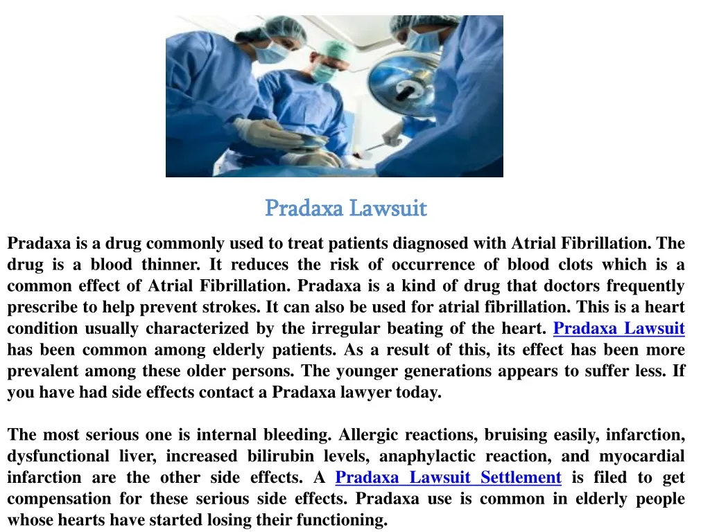 pradaxa lawsuit pradaxa is a drug commonly used
