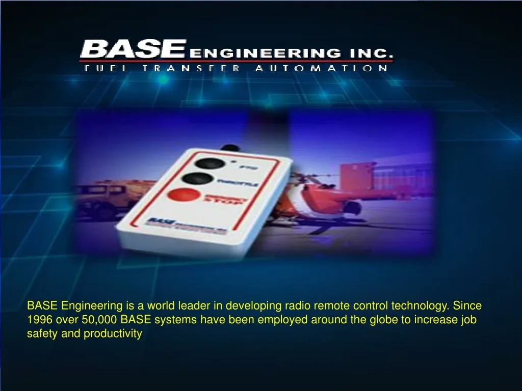 base engineering is a world leader in developing