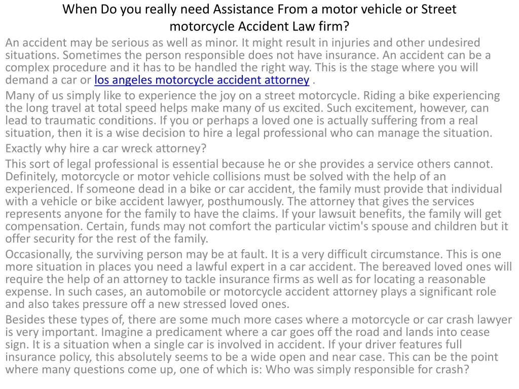 when do you really need assistance from a motor vehicle or street motorcycle accident law firm